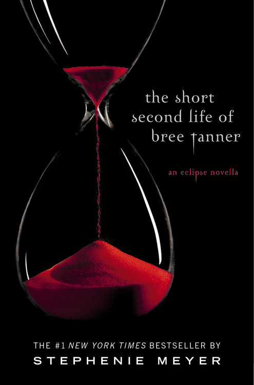 Stephenie Meyer/The Short Second Life of Bree Tanner@An Eclipse Novella